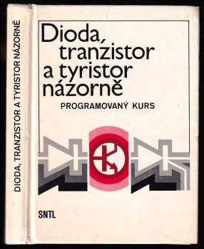 Dioda, tranzistor a tyristor názorně