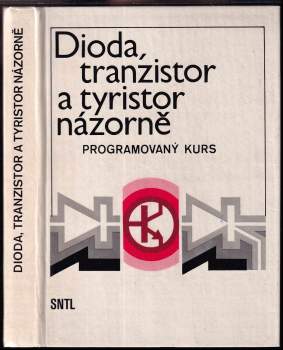 Dioda, tranzistor a tyristor názorně
