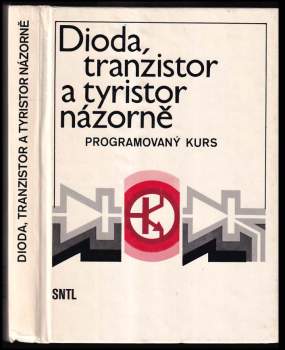 Dioda, tranzistor a tyristor názorně