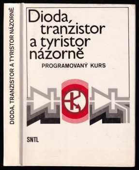 Vladimír Suchánek: Dioda, tranzistor a tyristor názorně