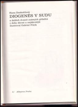 Hana Doskočilová: Diogenés v sudu a dalších dvacet známých příběhů z doby dávné a nejdávnější