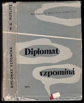 Wolfgang Gans zu Putlitz: Diplomat vzpomíná