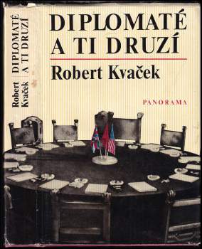 Diplomaté a ti druzí