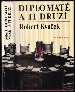 Diplomaté a ti druzí