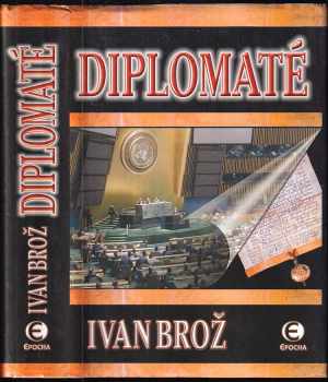 Ivan Broz: Diplomaté