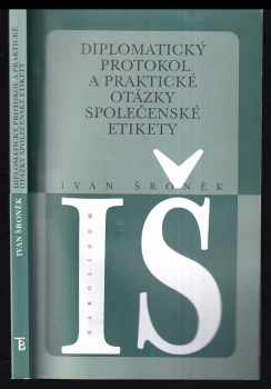 Diplomatický protokol a praktické otázky společenské etikety