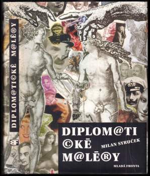 Milan Syruček: Diplom@ti©ké m@lé®y