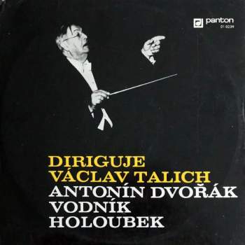 Diriguje Václav Talich - Vodník, Holoubek