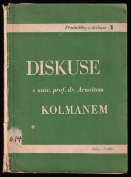 Diskuse s univ. prof. dr. Arnoštem Kolmanem