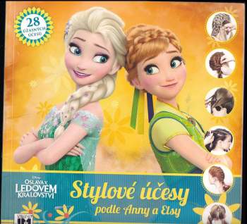 Disney oslava v Ledovém království : stylové účesy podle Anny a Elsy