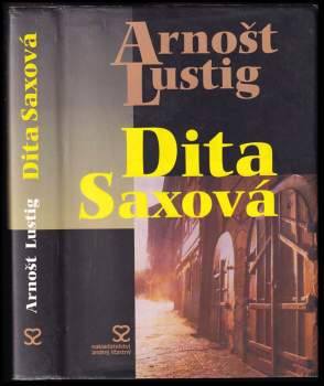 Arnost Lustig: Dita Saxová