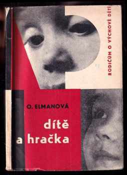 Olga Elmanová: Dítě a hračka