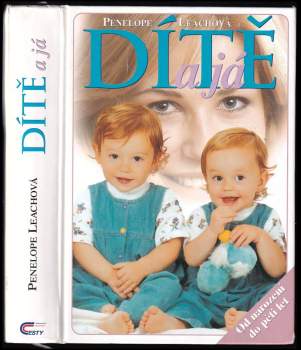 Dítě a já