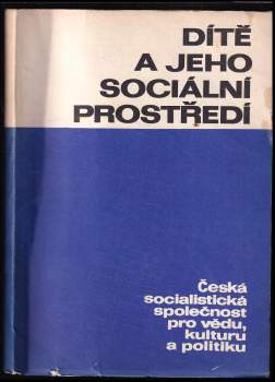 Dítě a jeho sociální prostředí