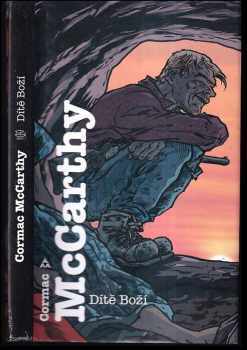Dítě Boží - Cormac McCarthy (2009, Argo) - ID: 668200