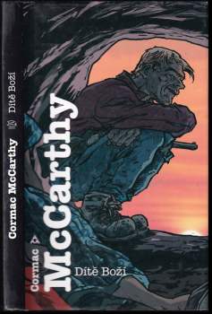 Dítě Boží - Cormac McCarthy (2009, Argo) - ID: 831090