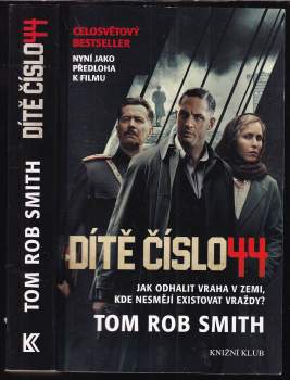 Tom Rob Smith: Dítě číslo 44