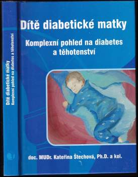 Miloš Černý: Dítě diabetické matky