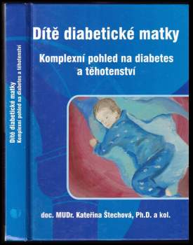 Miloš Černý: Dítě diabetické matky