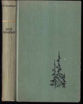 Marjorie Kinnan Rawlings: Dítě divočiny