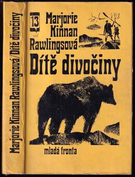 Marjorie Kinnan Rawlings: Dítě divočiny