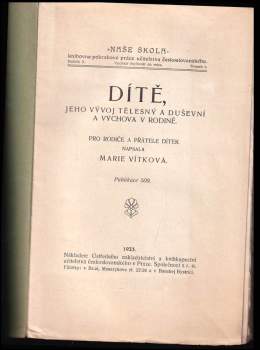 Marie Vítková: Dítě, jeho vývoj tělesný a duševní a výchova v rodině