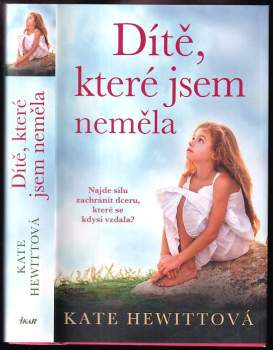 Kate Hewitt: Dítě, které jsem neměla