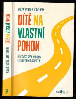 William R Stixrud: Dítě na vlastní pohon