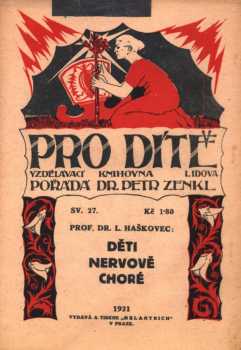 Ladislav Haškovec: Dítě nervově choré