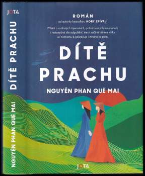 Nguyễn Phan Quế Mai: Dítě prachu