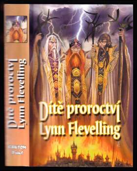 Lynn Flewelling: Dítě proroctví