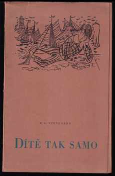 Robert Louis Stevenson: Dítě tak samo