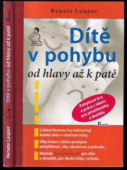 Dítě v pohybu od hlavy až k patě