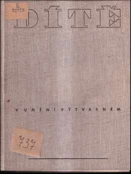 Dítě v umění výtvarném : duše a tvář dítěte v malířství a sochařství - Vladimír Novotný (1941, Orbis) - ID: 293947