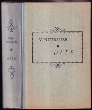 Vilém Neubauer: Dítě