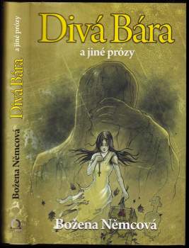 Divá Bára a jiné prózy