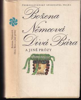 Božena Němcová: Divá Bára a jiné prózy