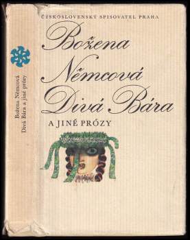 Božena Němcová: Divá Bára a jiné prózy