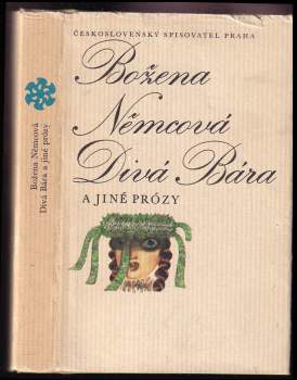 Božena Němcová: Divá Bára a jiné prózy