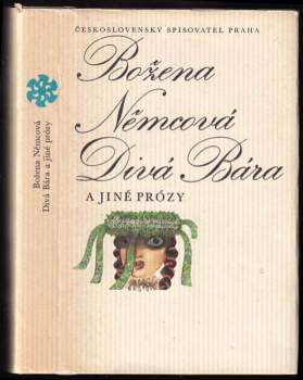 Božena Němcová: Divá Bára a jiné prózy