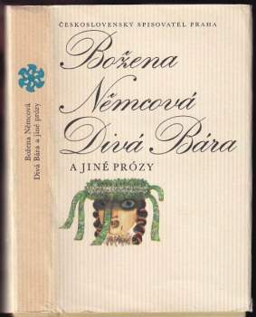 Božena Němcová: Divá Bára a jiné prózy