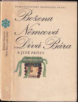 Božena Němcová: Divá Bára a jiné prózy