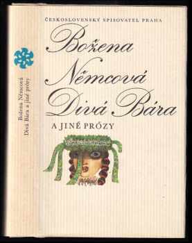 Divá Bára a jiné prózy
