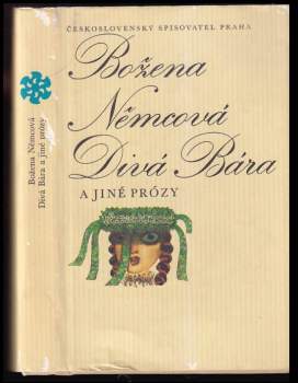 Divá Bára a jiné prózy