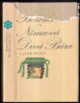 Divá Bára a jiné prózy : Četba pro žáky základních a středních škol - Božena Němcová, Mojmír Otruba (1987, Československý spisovatel) - ID: 816978