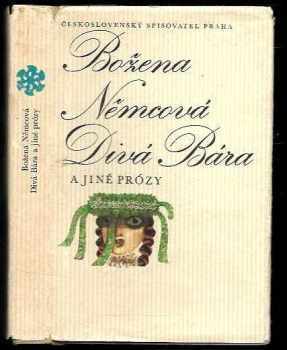 Božena Němcová: Divá Bára a jiné prózy