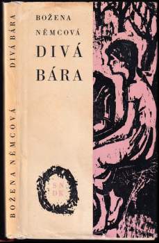 Divá Bára ; Karla - Božena Němcová (1967, Státní nakladatelství dětské knihy) - ID: 793689