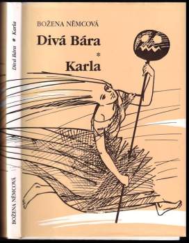 Divá Bára ; Karla