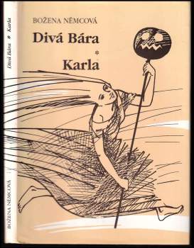 Divá Bára ; Karla