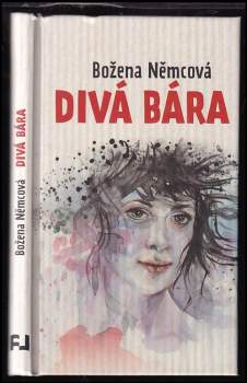 Božena Němcová: Divá Bára